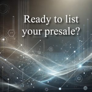 Ready to list your preale?